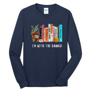 I'm With The Banned Books I Read Banned Books Lovers Tall Long Sleeve T-Shirt