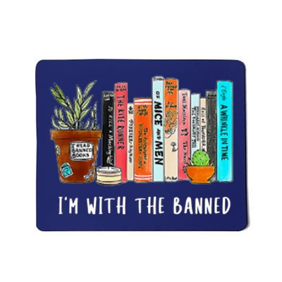 I'm With The Banned Books I Read Banned Books Lovers Mousepad