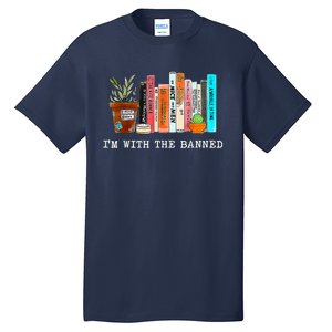 Im With The Banned Books I Read Banned Books Lovers Tall T-Shirt