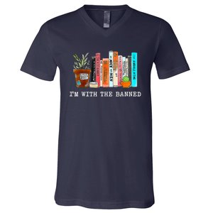 Im With The Banned Books I Read Banned Books Lovers V-Neck T-Shirt