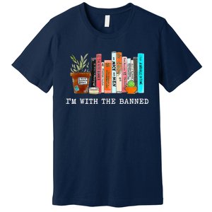 Im With The Banned Books I Read Banned Books Lovers Premium T-Shirt