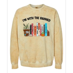 I'm With The Banned Funny Book Readers I Read Banned Books Colorblast Crewneck Sweatshirt