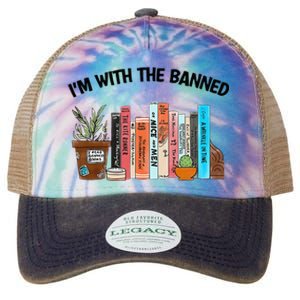 I'm With The Banned Funny Book Readers I Read Banned Books Legacy Tie Dye Trucker Hat