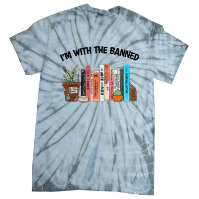 I'm With The Banned Funny Book Readers I Read Banned Books Tie-Dye T-Shirt