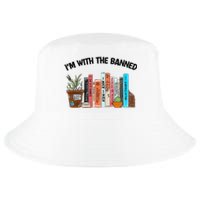 I'm With The Banned Funny Book Readers I Read Banned Books Cool Comfort Performance Bucket Hat