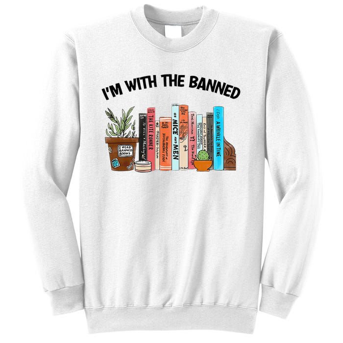 I'm With The Banned Funny Book Readers I Read Banned Books Sweatshirt