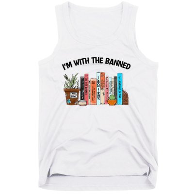 I'm With The Banned Funny Book Readers I Read Banned Books Tank Top