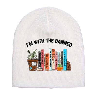 I'm With The Banned Funny Book Readers I Read Banned Books Short Acrylic Beanie