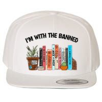 I'm With The Banned Funny Book Readers I Read Banned Books Wool Snapback Cap