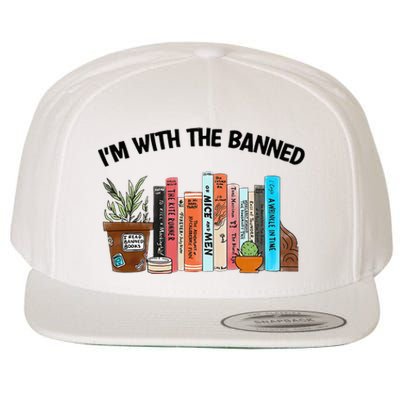 I'm With The Banned Funny Book Readers I Read Banned Books Wool Snapback Cap