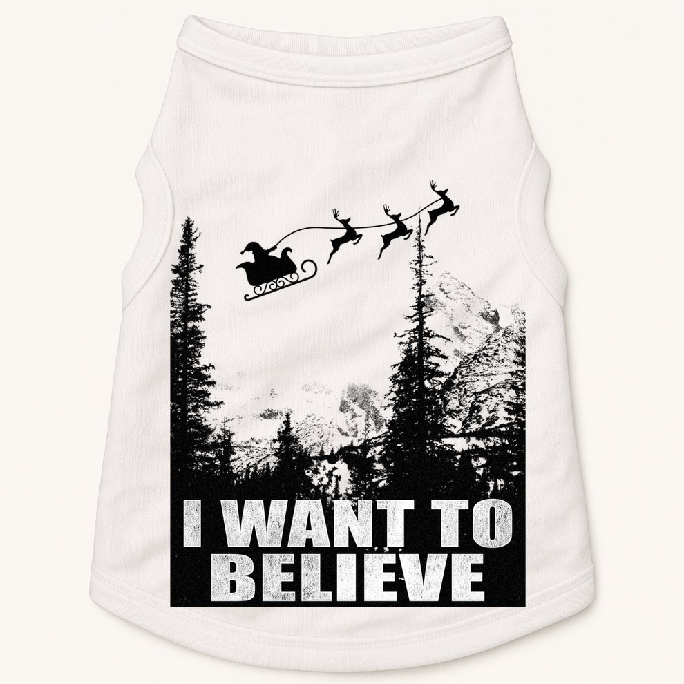 I Want To Believe Funny Christmas Great Gift Doggie Tank