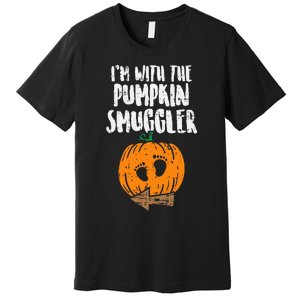 Im With The Pumpkin Smuggler Halloween Pregnancy Premium T-Shirt