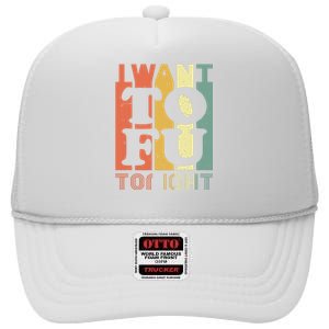 I Want Tofu Tonight Retro Funny Vegan Vegetarian High Crown Mesh Back Trucker Hat