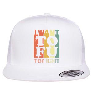 I Want Tofu Tonight Retro Funny Vegan Vegetarian Flat Bill Trucker Hat