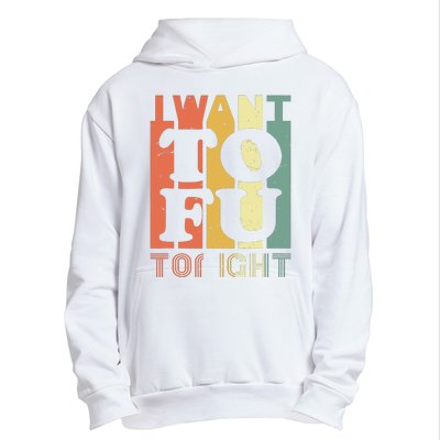 I Want Tofu Tonight Retro Funny Vegan Vegetarian Urban Pullover Hoodie