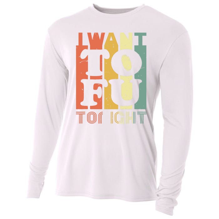 I Want Tofu Tonight Retro Funny Vegan Vegetarian Cooling Performance Long Sleeve Crew