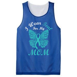 I Wear Teal For My Mom Cervical Cancer Awareness Gift Mesh Reversible Basketball Jersey Tank