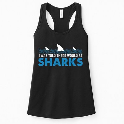I Was Told There Would Be Sharks Shark Lover Ocean Womens Tank Top