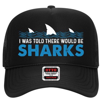 I Was Told There Would Be Sharks Shark Lover Ocean Trucker Hat