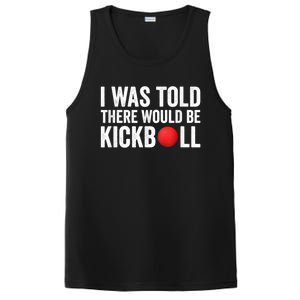 I Was Told There Would Be Kickball PosiCharge Competitor Tank