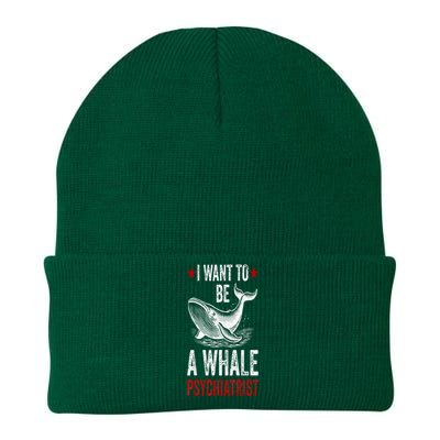 I Want To Be A Whale Psychiatrist Funny Saying Trump 2024 Knit Cap Winter Beanie