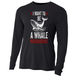 I Want To Be A Whale Psychiatrist Funny Saying Trump 2024 Cooling Performance Long Sleeve Crew