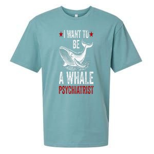 I Want To Be A Whale Psychiatrist Funny Saying Trump 2024 Sueded Cloud Jersey T-Shirt