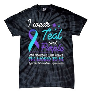 I Wear Teal And Purple The World To Me Suicide Prevention Awareness Tie-Dye T-Shirt