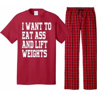 I Want To Eat Ass And Lift Weights Pajama Set