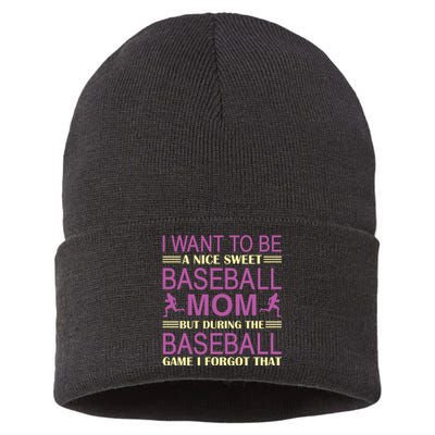 I Want To Be A Nice Sweet Baseball Mom But During The Baseball Game I Forgot Sustainable Knit Beanie