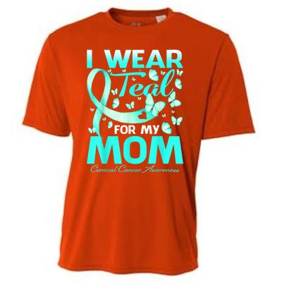 I Wear Teal For My Mom Cervical Cancer Awareness Gift Cooling Performance Crew T-Shirt