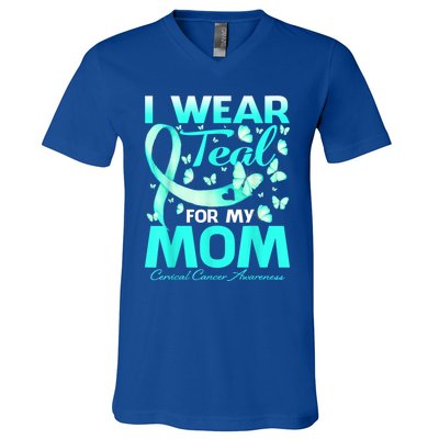 I Wear Teal For My Mom Cervical Cancer Awareness Gift V-Neck T-Shirt