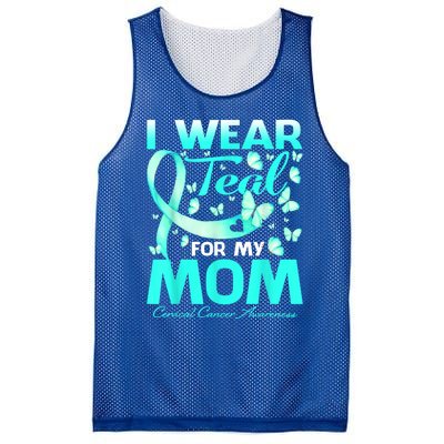 I Wear Teal For My Mom Cervical Cancer Awareness Gift Mesh Reversible Basketball Jersey Tank