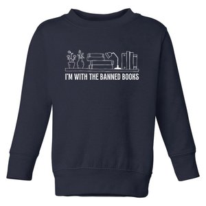 I'm With The Banned Book Lovers Political Statement Toddler Sweatshirt