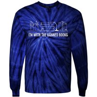 I'm With The Banned Book Lovers Political Statement Tie-Dye Long Sleeve Shirt