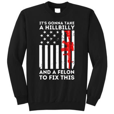 IM With The Outlaw And The Hillbilly 2024 Saying Quote Tall Sweatshirt