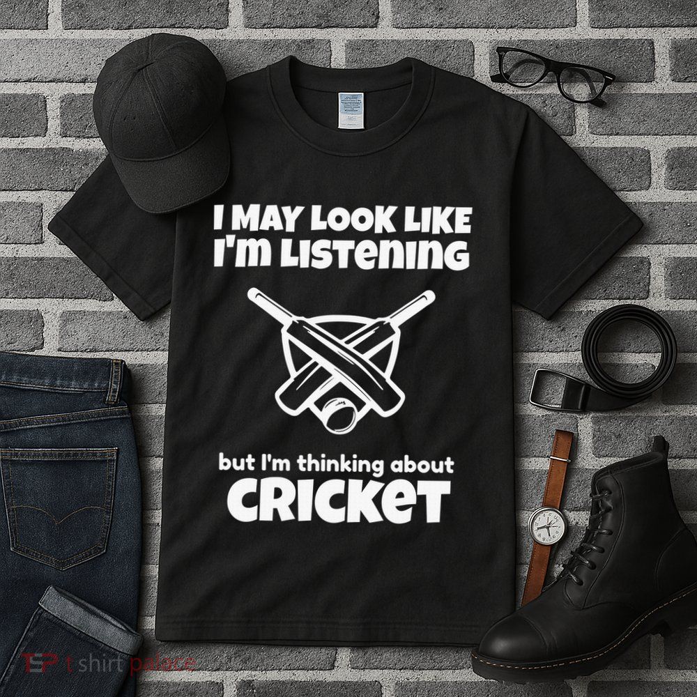 I Was Thinking About Cricket Sport Ball Game Tall T-Shirt