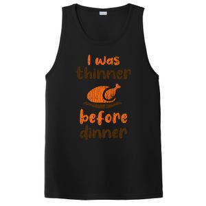 I Was Thinner Before Dinner Fun Thanksgiving Turkey Graphic Gift PosiCharge Competitor Tank