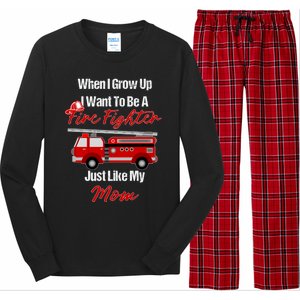 I Want To Be A Fire Fighter Just Like My Mom Hero Gift Long Sleeve Pajama Set