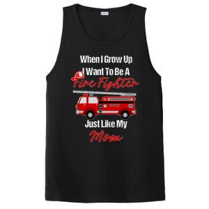 I Want To Be A Fire Fighter Just Like My Mom Hero Gift PosiCharge Competitor Tank