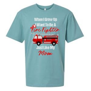 I Want To Be A Fire Fighter Just Like My Mom Hero Gift Sueded Cloud Jersey T-Shirt