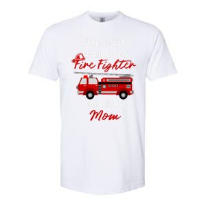 I Want To Be A Fire Fighter Just Like My Mom Hero Gift Softstyle CVC T-Shirt