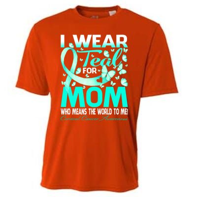 I Wear Teal For My Mom Cervical Cancer Awareness Cool Gift Cooling Performance Crew T-Shirt