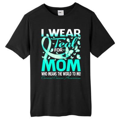 I Wear Teal For My Mom Cervical Cancer Awareness Cool Gift Tall Fusion ChromaSoft Performance T-Shirt