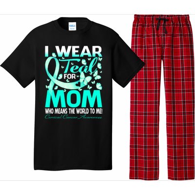 I Wear Teal For My Mom Cervical Cancer Awareness Cool Gift Pajama Set