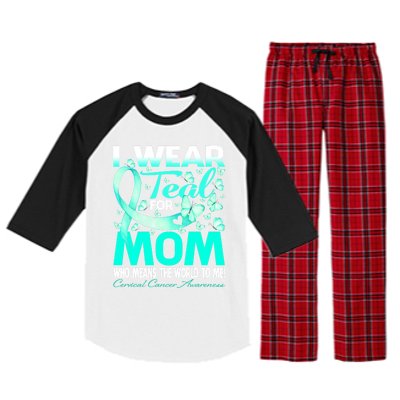 I Wear Teal For My Mom Cervical Cancer Awareness Cool Gift Raglan Sleeve Pajama Set