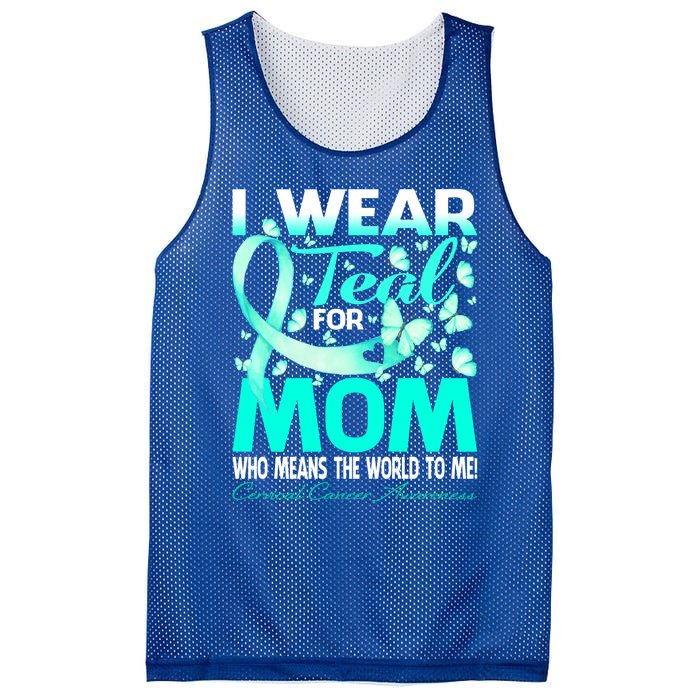 I Wear Teal For My Mom Cervical Cancer Awareness Cool Gift Mesh Reversible Basketball Jersey Tank