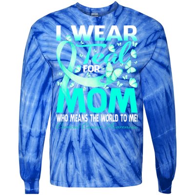 I Wear Teal For My Mom Cervical Cancer Awareness Cool Gift Tie-Dye Long Sleeve Shirt