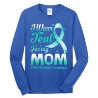 I Wear Teal For My Mom Panic Disorder Awareness Ribbon Gift Tall Long Sleeve T-Shirt