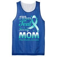 I Wear Teal For My Mom Panic Disorder Awareness Ribbon Gift Mesh Reversible Basketball Jersey Tank